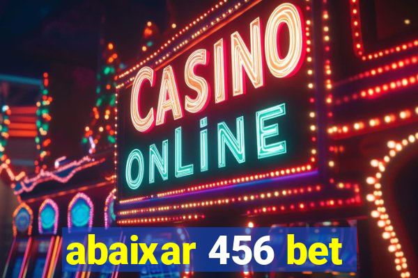 abaixar 456 bet